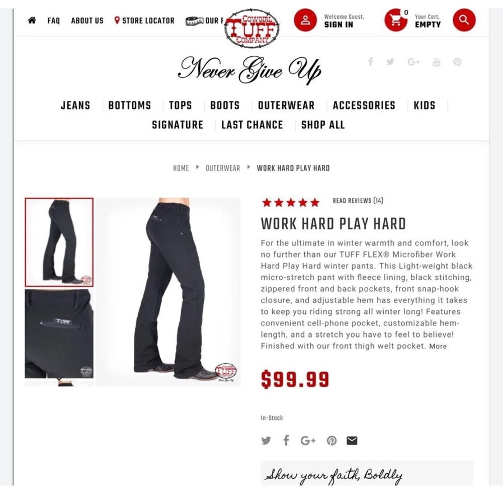 Cowgirl Tuff Work Hard Play Hard lined pants.